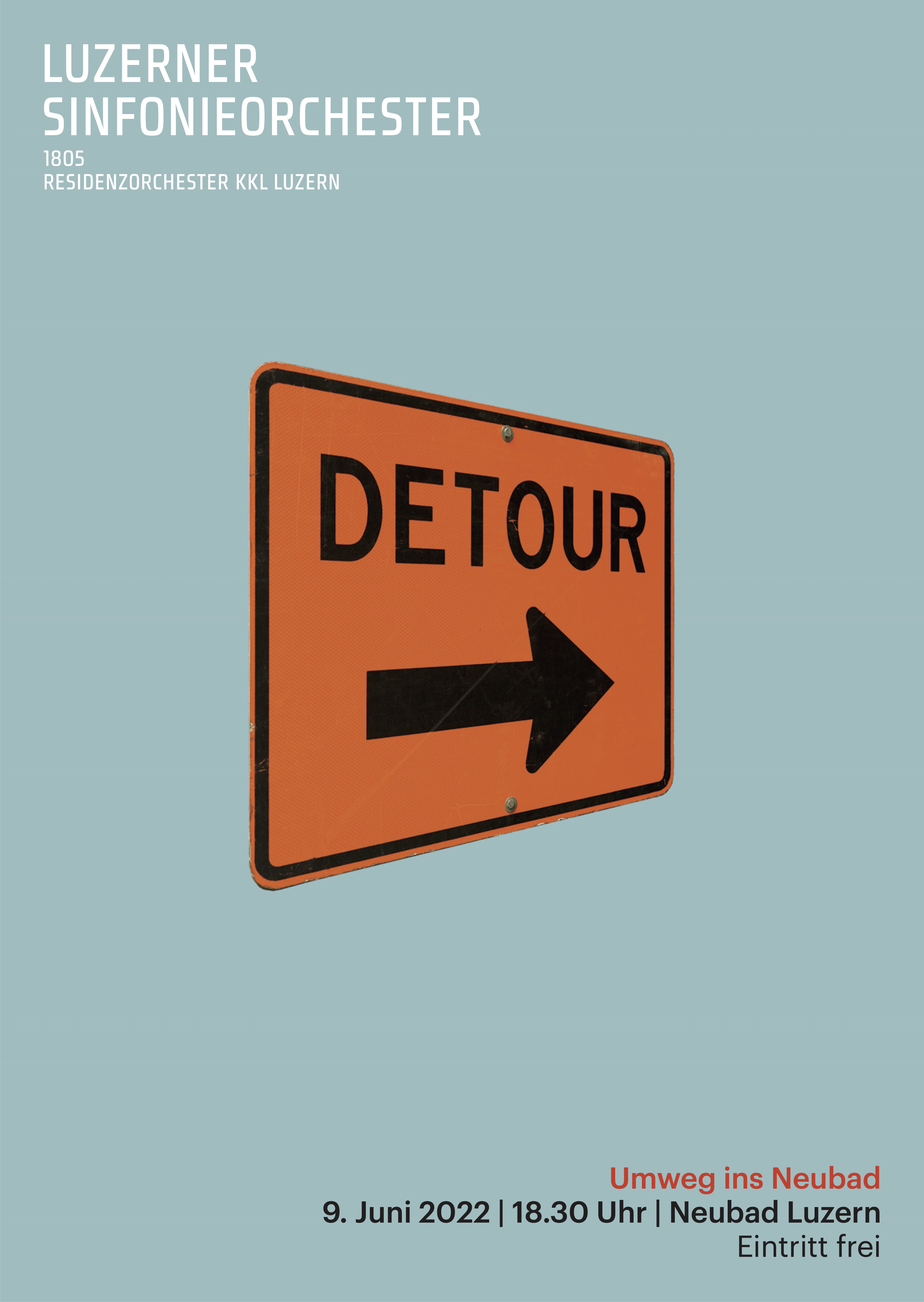 Ein Flyer für das Konzert des LSO. Hintergrund ist blau, in der MItte des Flyers ist ein oranges Schild mit dem SChriftzug "Detour" und einem Pfeil nach rechts.