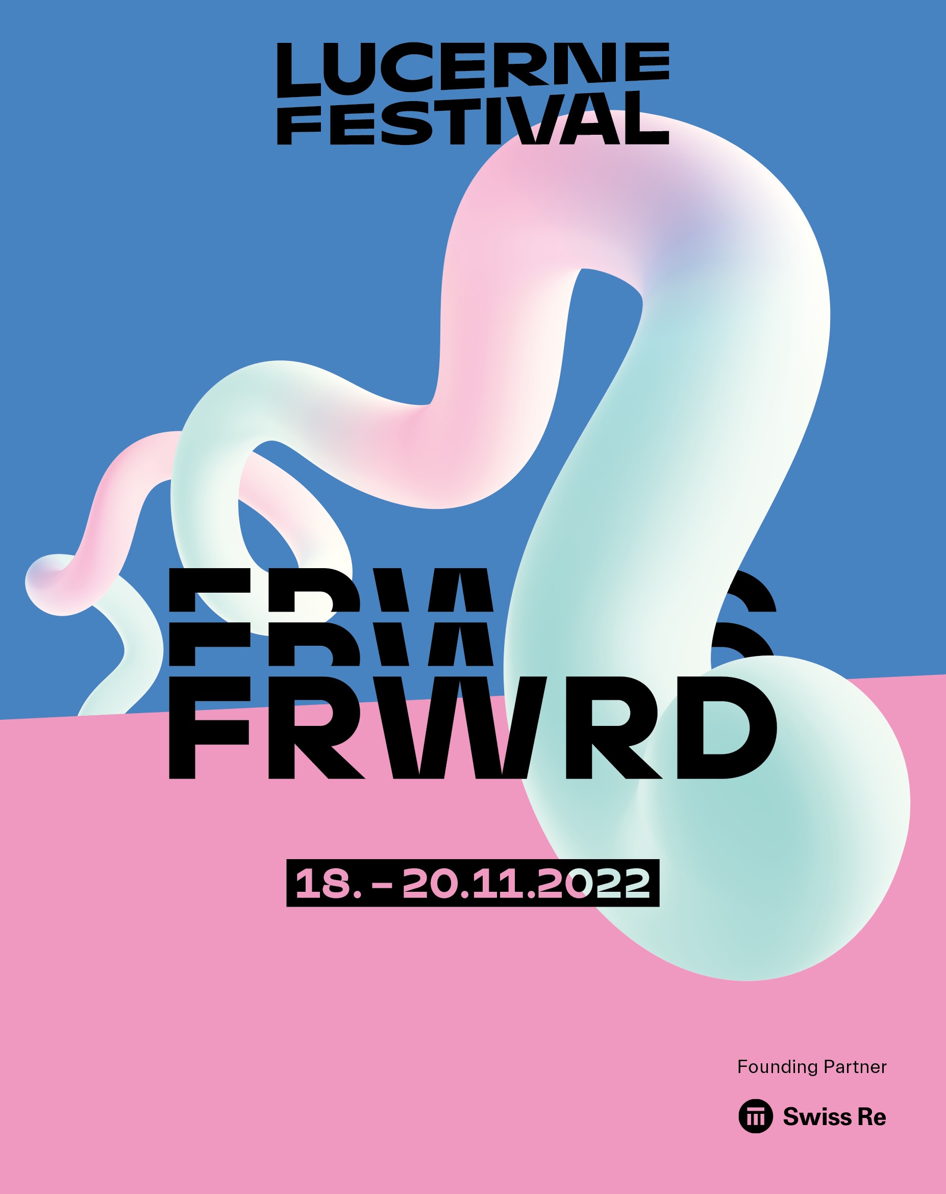 Ein Plakat, das farblich in zwei Hälften aufgeteilt ist (blau und pink). Darüber hat es die Schriftzüge Lucerne Festival und FRWRD.