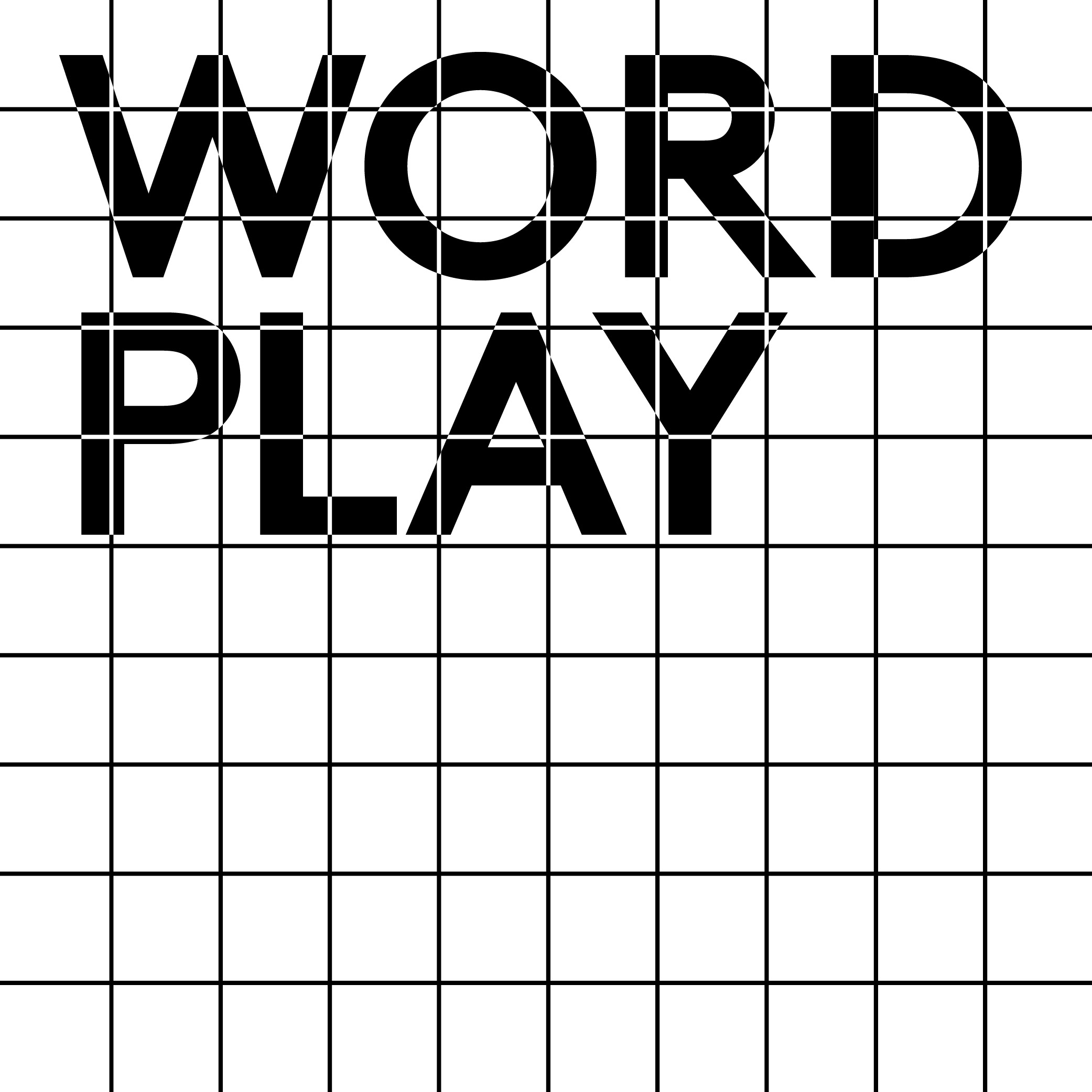 Schrift hinter raster: Word Play