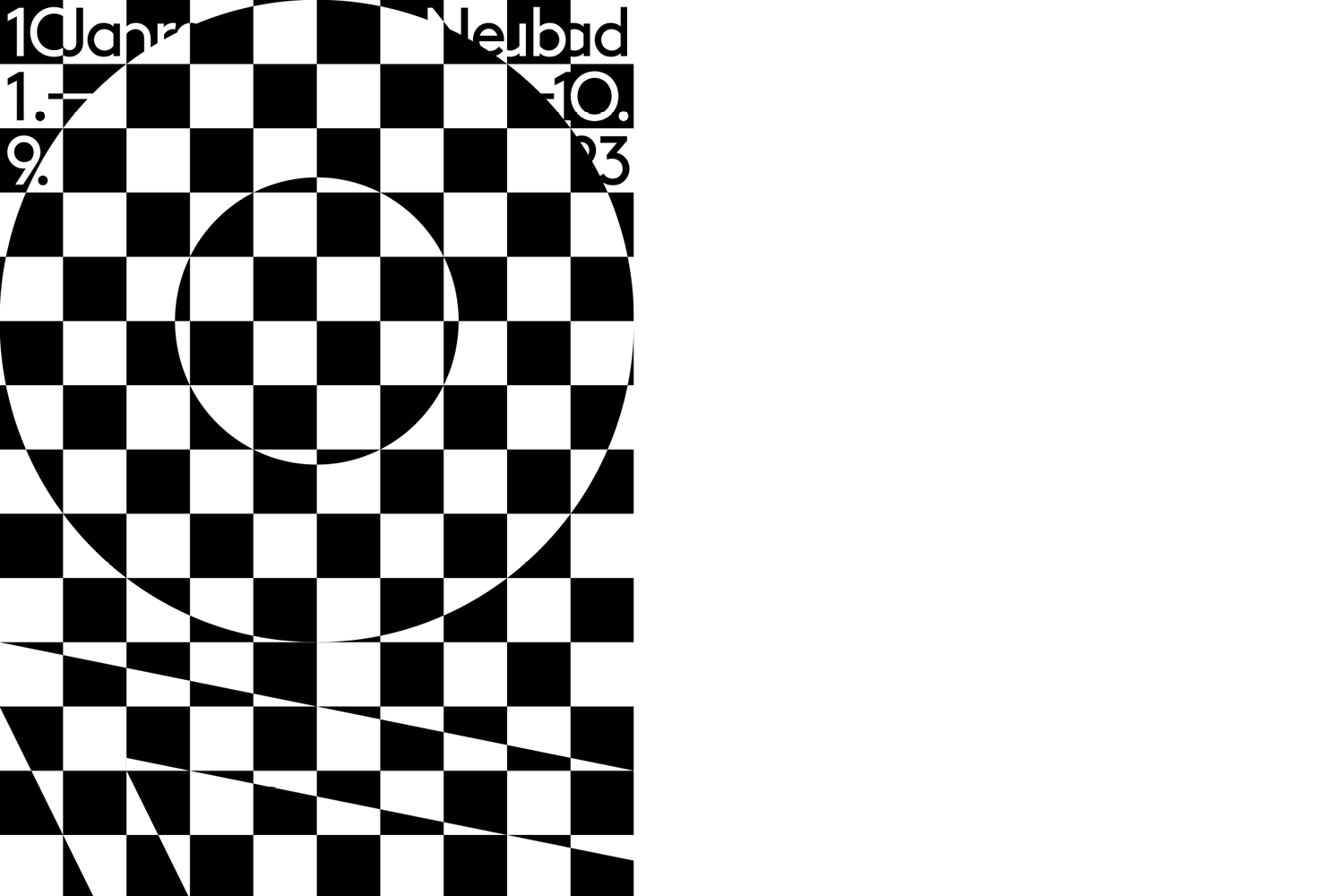 Ein Plakat mit einem schwarz-weissen Schachbrettmuster als Hintergrund. Darauf ist die Zahl 10 zu sehen, die im 90 Grad gedreht ist, also auf dem Kopf steht. Am oberen Rand des Plakats steht "10 Jahre Neuabd" und "1.-9.10.23"
