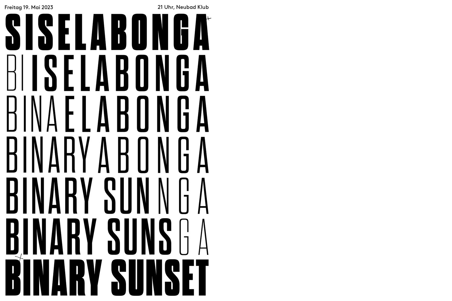 Schriftplakat wo sich der Bandname Siselabonga in Binary Sunset transformiert.