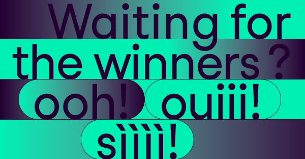 Text: waiting for the winnerst? ooh! ouii! siii! 