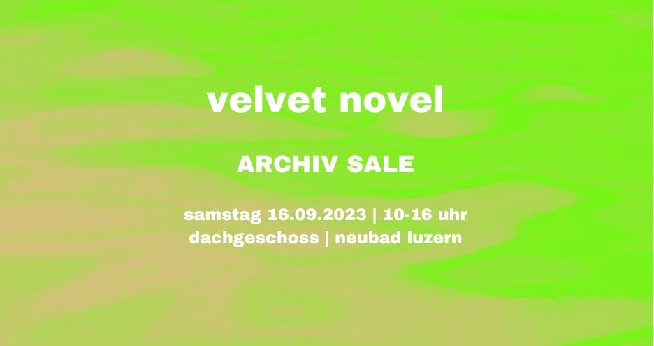 Giftgrüner Hintergrund auf weissem Text: Velvet Novel Archiv Sale