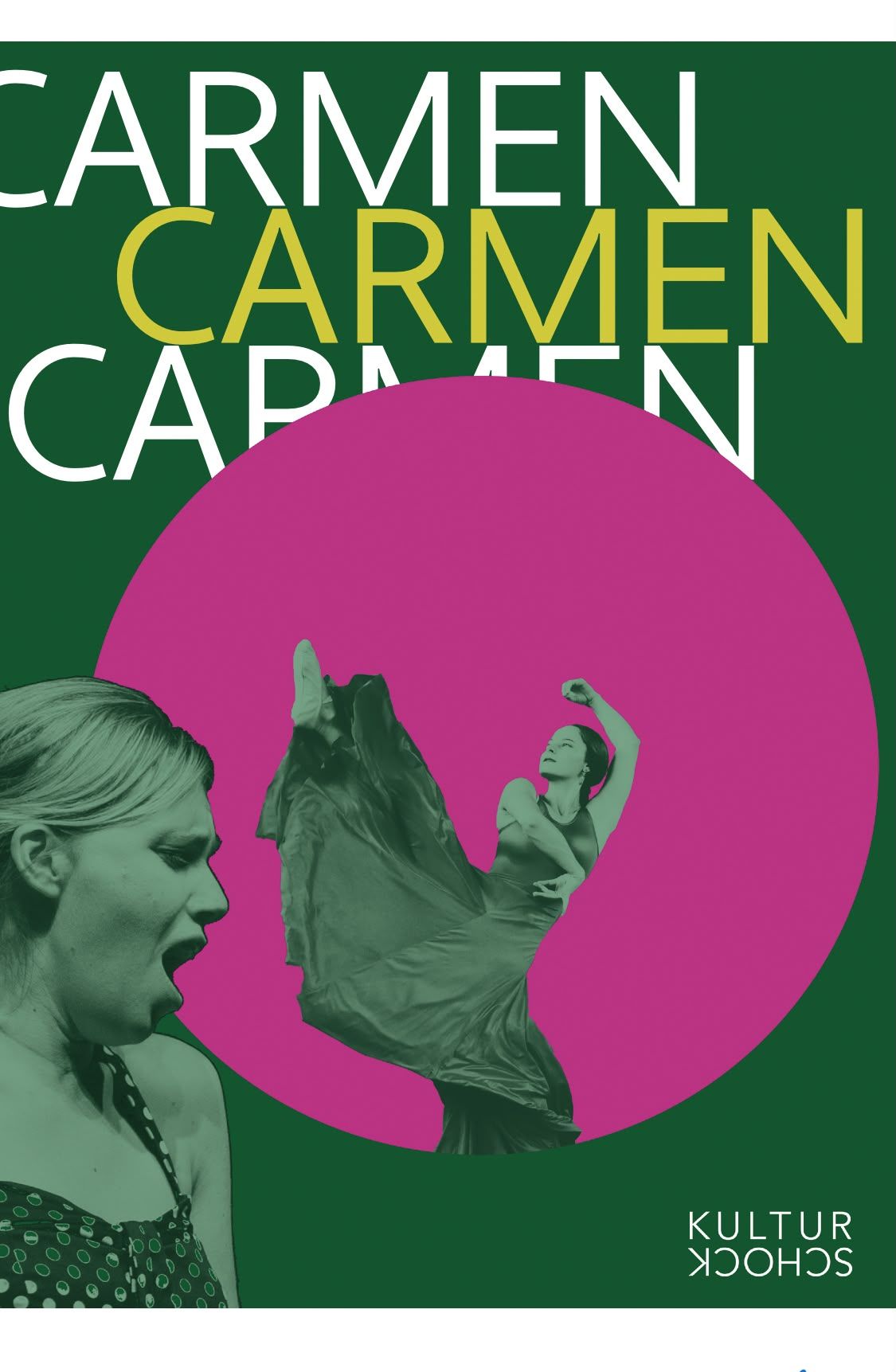 Ein grünes Bild mit der Schrift "Carmen Carmen Carmen" und einen pinken Kreis in der Mitte, in der eine Figur mit Rock das rechte Bein in die Höhe streckt. Ausserdem ist auf der Linken Seite eine Frau, die singt abgebildet.