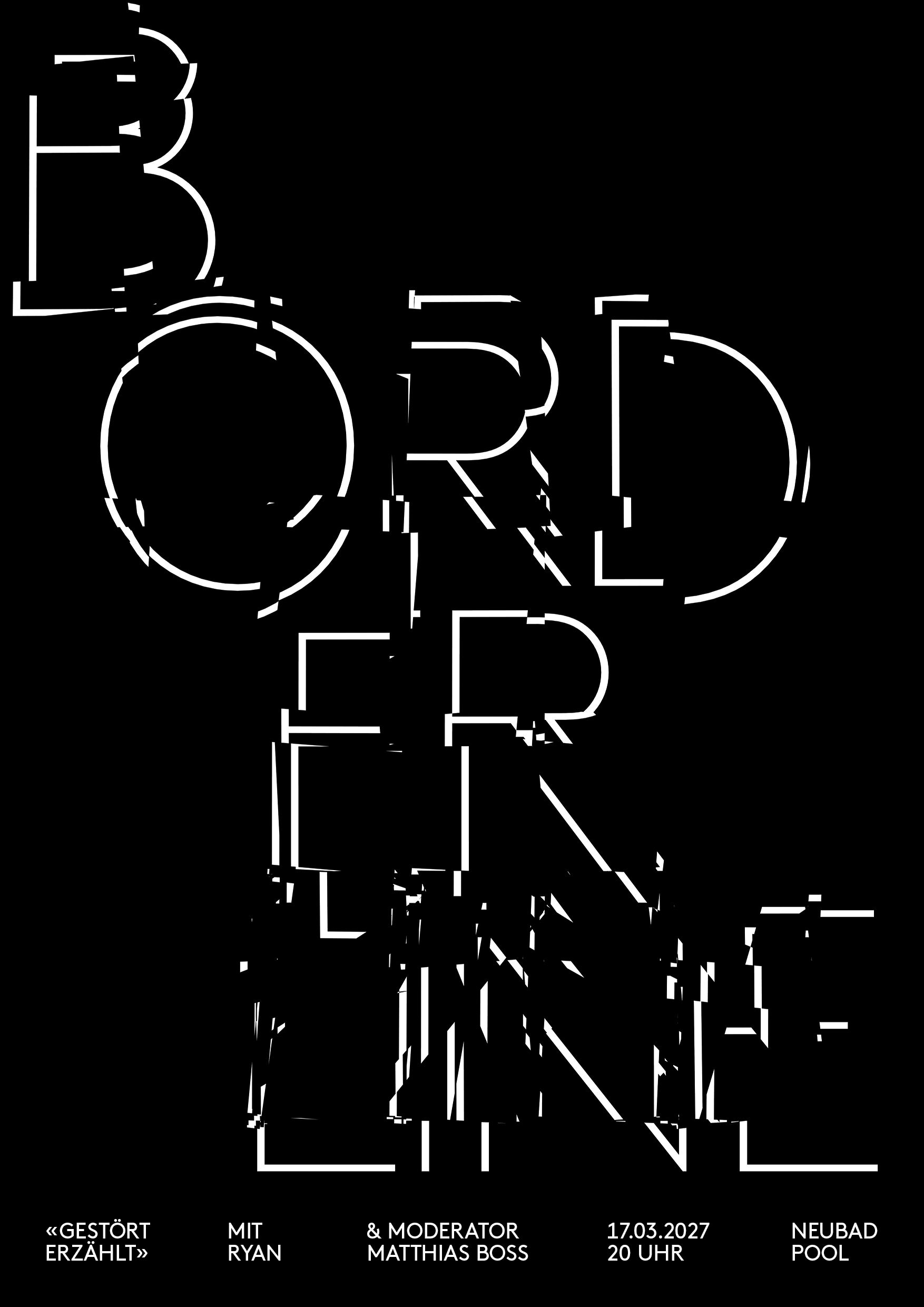Schwarzer Hintergrund mit verzerrter Aufschrift: Borderline